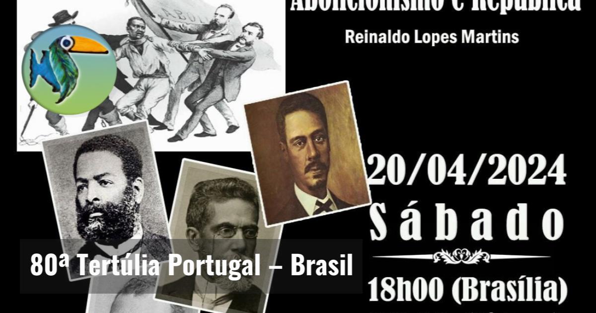 80ª Tertúlia Portugal – Brasil