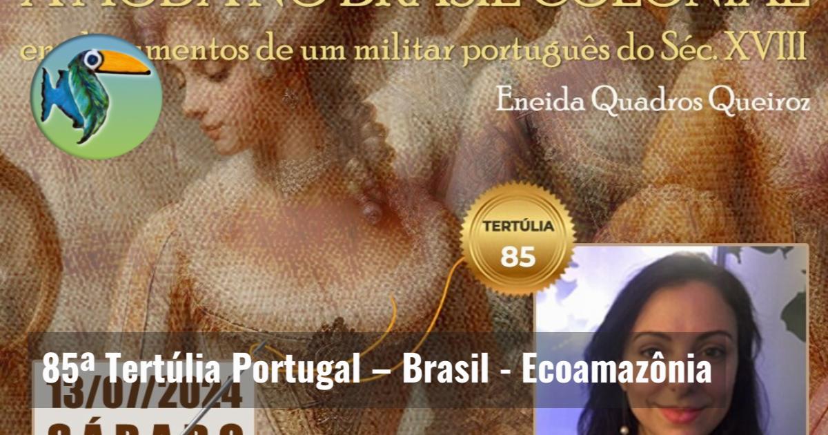 85ª Tertúlia Portugal – Brasil